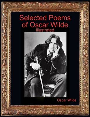 Book cover for Selected Poems of Oscar Wilde, Illustrated