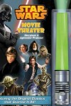 Book cover for Star Wars Movie Theater Storybook & Lightsaber Projector