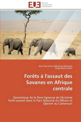 Book cover for For ts   l'Assaut Des Savanes En Afrique Centrale