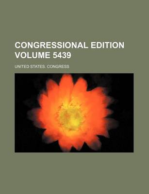 Book cover for Congressional Edition Volume 5439