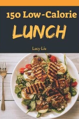 Cover of Low-Calorie Lunch 150