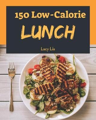 Cover of Low-Calorie Lunch 150