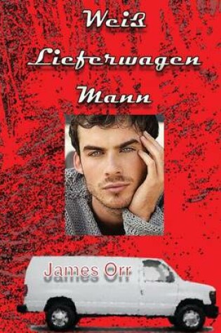 Cover of Wei Lieferwagen Mann