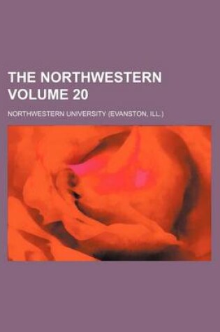 Cover of The Northwestern Volume 20