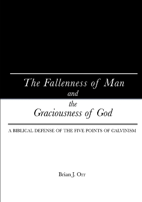 Book cover for The Fallenness of Man and the Graciousness of God