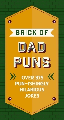 Book cover for The Brick of Dad Puns