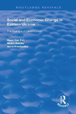 Cover of Social and Economic Change in Eastern Ukraine