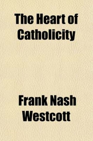 Cover of The Heart of Catholicity