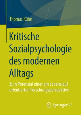 Book cover for Kritische Sozialpsychologie des modernen Alltags