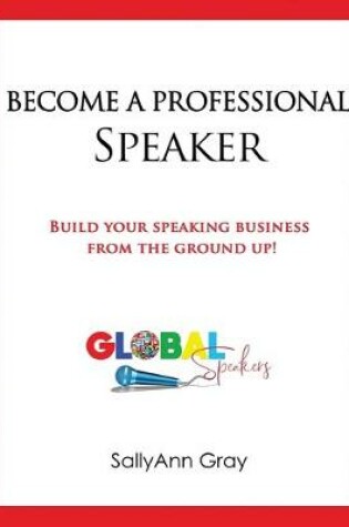 Cover of Become A Professional Speaker