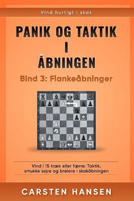 Book cover for Panik og taktik i åbningen - Bind 3