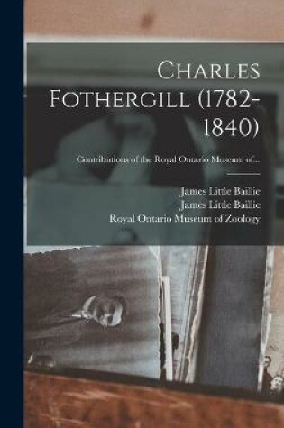 Cover of Charles Fothergill (1782-1840)