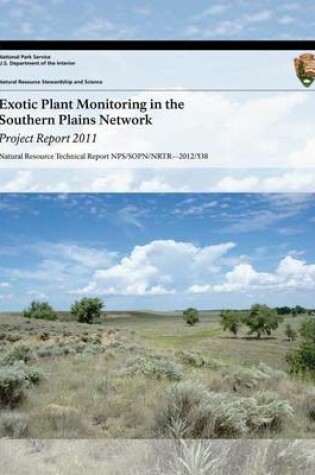 Cover of Exotic Plant Monitoring in the Southern Plains Network