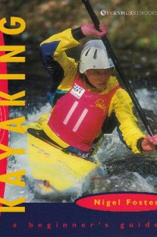 Cover of Kayaking: A Beginner`s Guide