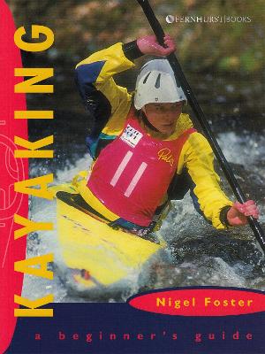 Cover of Kayaking: A Beginner`s Guide