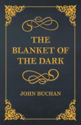 Book cover for The Blanket of the Dark