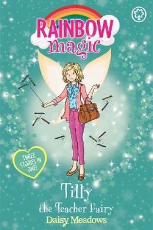 Cover of Tilly the Teacher Fairy