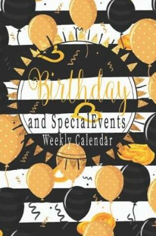 Cover of Birthday And Special Events Weekly Calendar