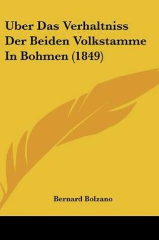 Cover of Uber Das Verhaltniss Der Beiden Volkstamme in Bohmen (1849)