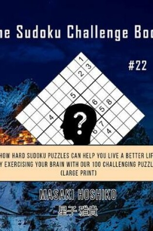 Cover of The Sudoku Challenge Book #22