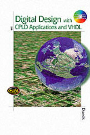 Cover of Digital Design with CPLD Applications and VHDL