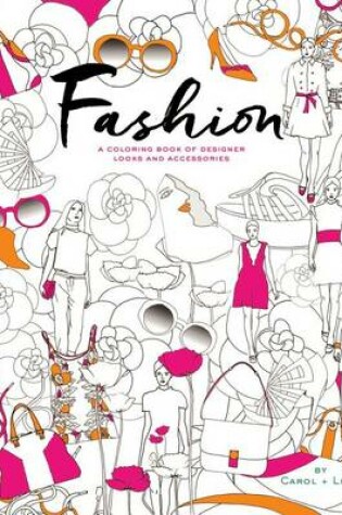 Cover of Fashion: A Coloring Book of Designer Looks and Accessories