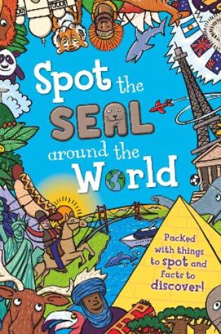 Cover of Spot the Seal Around the World