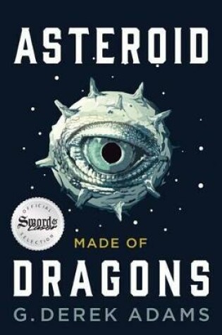 Cover of Asteroid Made of Dragons