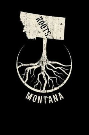 Cover of Montana Roots