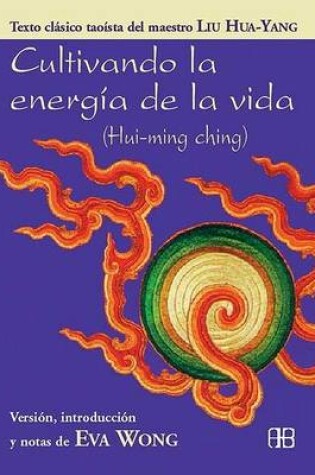 Cover of Cultivando La Energia de La Vida