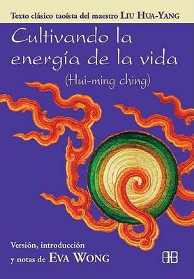 Book cover for Cultivando La Energia de La Vida