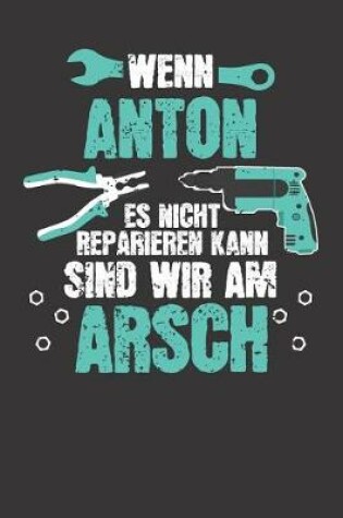 Cover of Wenn ANTON es nicht reparieren kann