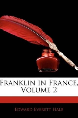 Cover of Franklin in France, Volume 2