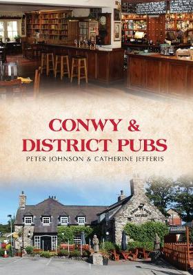 Book cover for Conwy & District Pubs