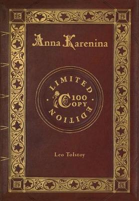 Book cover for Anna Karenina (100 Copy Limited Edition)