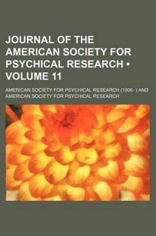 Cover of Journal of the American Society for Psychical Research (Volume 11)