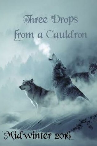 Cover of Three Drops from a Cauldron