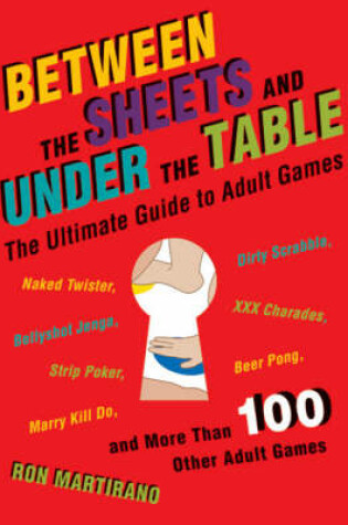 Cover of Between the Sheets and Under the Table