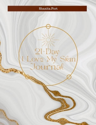 Cover of 21 Day I Love My Skin Journal