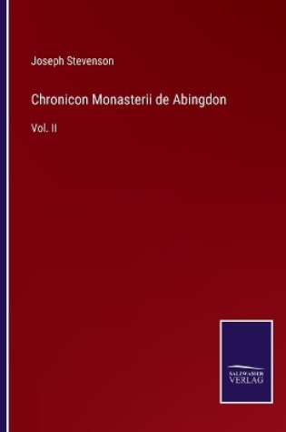 Cover of Chronicon Monasterii de Abingdon