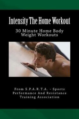 Cover of Intensity The Home Workout