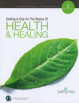 Book cover for Getting a Grip on the Basics of Health & Healing