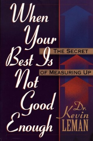 Cover of When Your Best is Not Good Enough