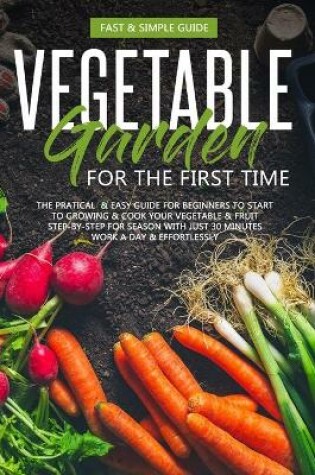 Cover of Vegetable Garden for the First Time