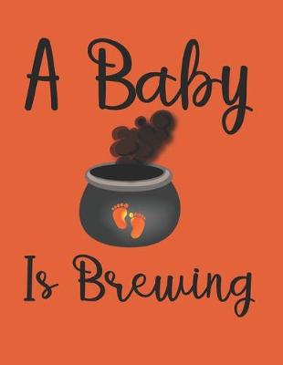 Book cover for A Baby Is Brewing