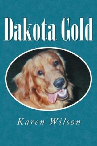 Cover of Dakota Gold