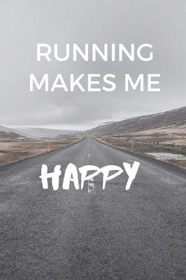 Book cover for Running Makes Me Happy