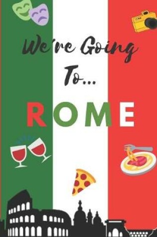 Cover of We're Going To Rome