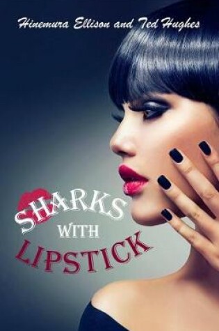 Cover of Sharks with Lipstick