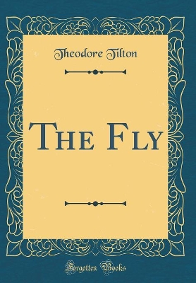 Book cover for The Fly (Classic Reprint)